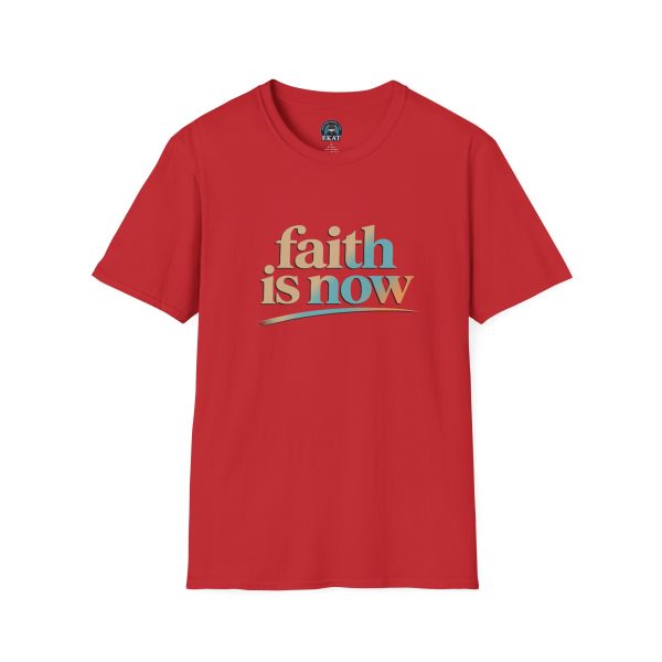 Faith is Now